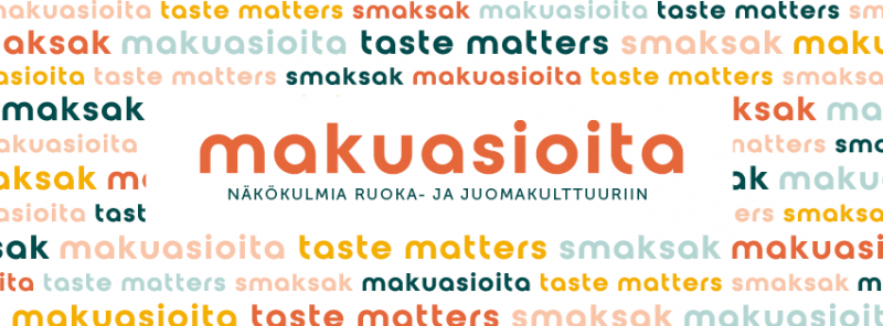 Näyttely: MAKUASIOITA - Näkökulmia ruoka- ja juomakulttuuriin 